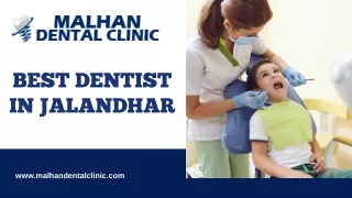 Malhan Dental Clinic: Best Dentist Hospital in Jalandhar