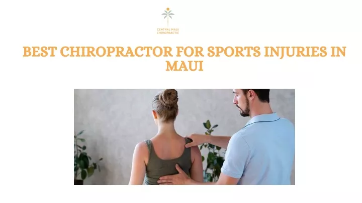 best chiropractor for sports injuries in maui