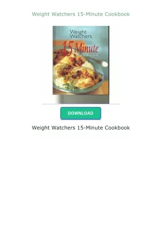 download⚡[EBOOK]❤ Weight Watchers 15-Minute Cookbook