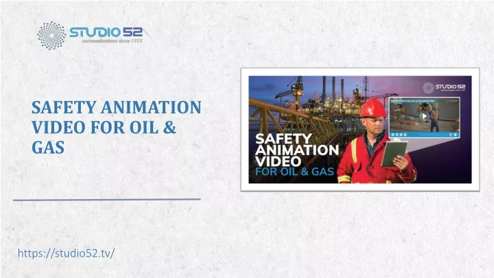 safety animation video for oil gas