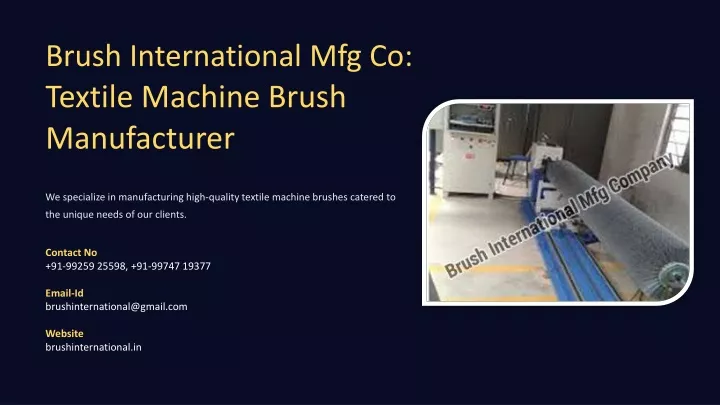 brush international mfg co textile machine brush