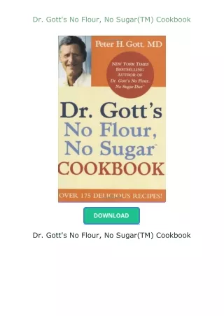 PDF✔Download❤ Dr. Gott's No Flour, No Sugar(TM) Cookbook