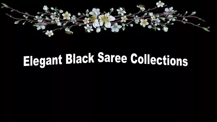 elegant black saree collections