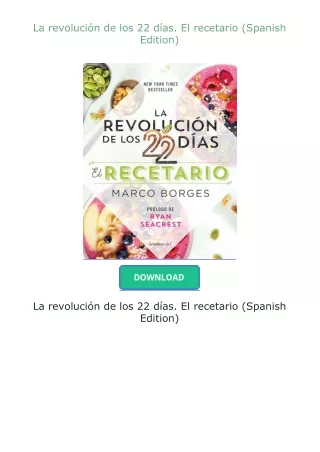 ✔️download⚡️ book (pdf) La revolución de los 22 días. El recetario (Spanish Edition)