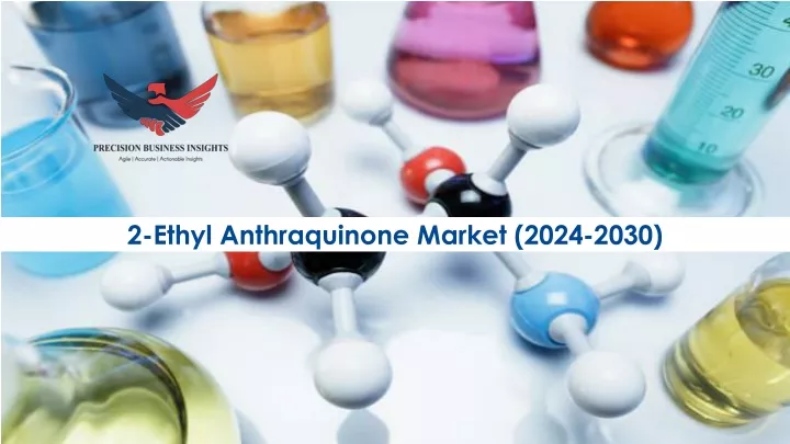 2 ethyl anthraquinone market 2024 2030