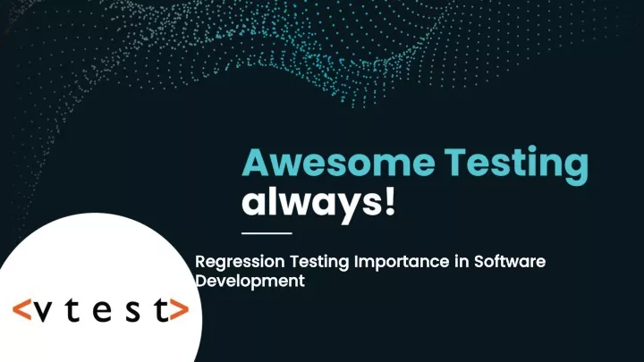 regression testing importance in software
