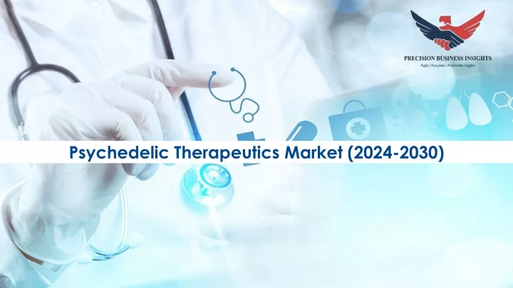 psychedelic therapeutics market 2024 2030
