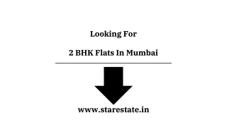 2 Bhk Flats In Mumbai | Flats For Sale In South Mumbai