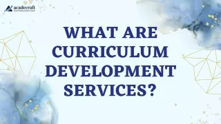 what are curriculum development services