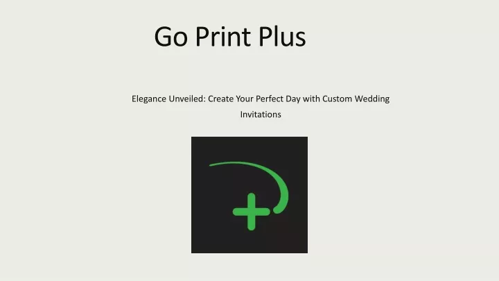 go print plus