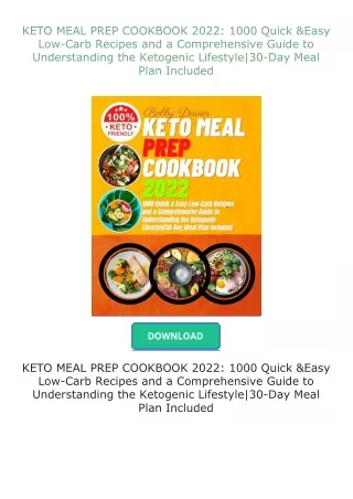 download⚡️ free (✔️pdf✔️) KETO MEAL PREP COOKBOOK 2022: 1000 Quick & Easy Low-Carb Recipes and a Comprehensive