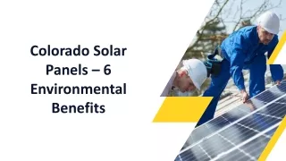 Colorado Solar Panels – 6 Environmental Benefits