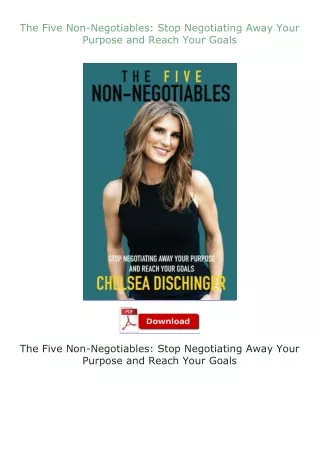 PDF✔Download❤ The Five Non-Negotiables: Stop Negotiating Away Your Purpose and Reach Your Goals