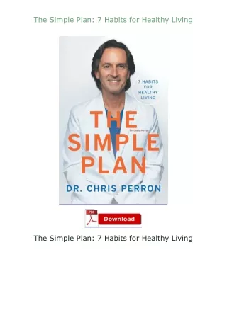 ❤PDF⚡ The Simple Plan: 7 Habits for Healthy Living