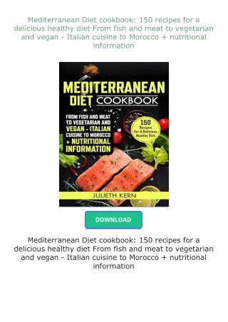❤️get (⚡️pdf⚡️) download Mediterranean Diet cookbook: 150 recipes for a delicious healthy diet From fish and m