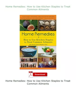 download⚡️ free (✔️pdf✔️) Home Remedies: How to Use Kitchen Staples to Treat Common Ailments