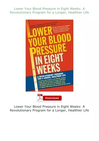 ✔️download⚡️ book (pdf) Lower Your Blood Pressure in Eight Weeks: A Revolutionary Program for a Longer, Health