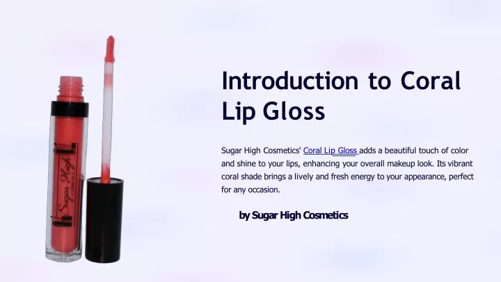 introduction to coral lip gloss