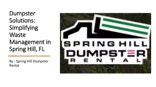 Dumpster Solutions Simplifying Waste Management in Spring Hill, FL