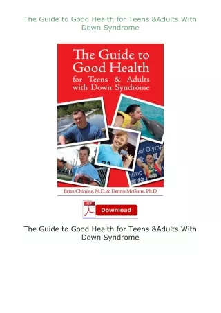 [READ]⚡PDF✔ The Guide to Good Health for Teens & Adults With Down Syndrome