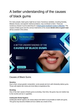 A better understanding of the causes of Black Gums