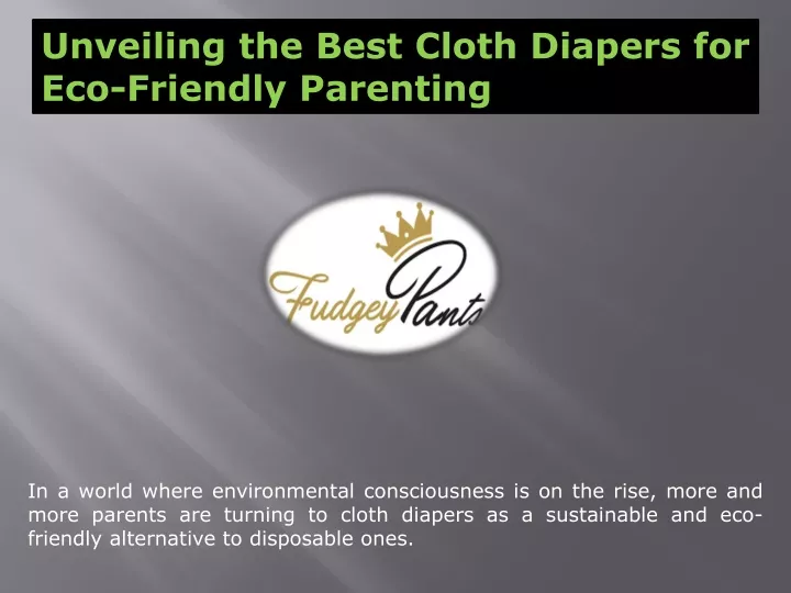 unveiling the best cloth diapers for eco friendly