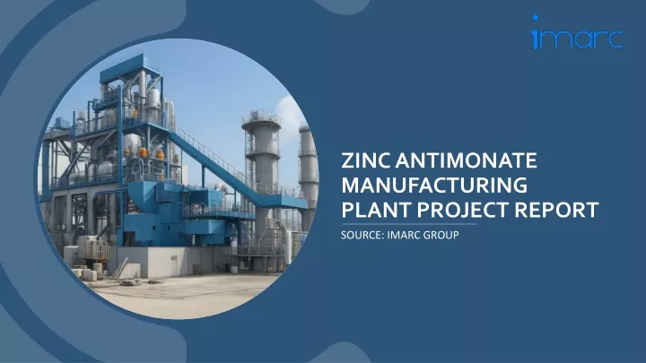 zinc antimonate manufacturing plant project report