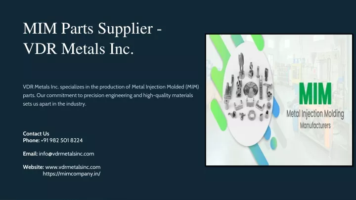 mim parts supplier vdr metals inc