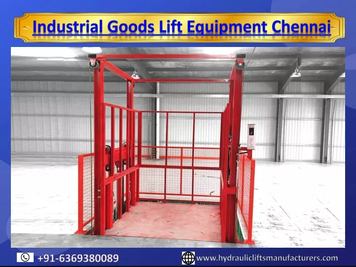 industrial goods lift equipment chennai