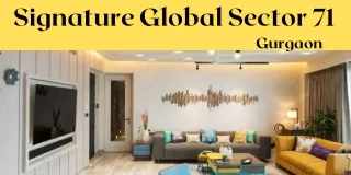 signature global sector 71