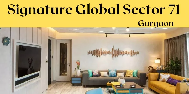 signature global sector 71
