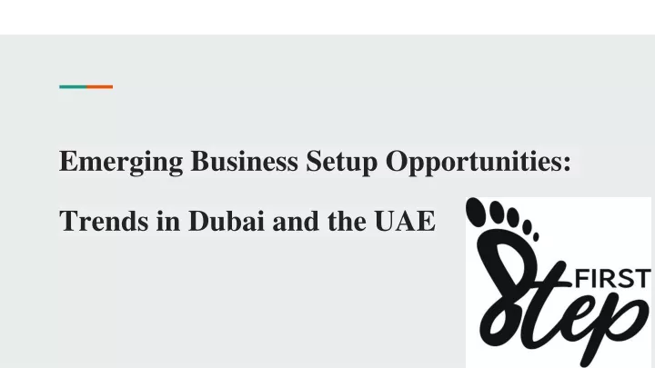 emerging business setup opportunities trends in dubai and the uae