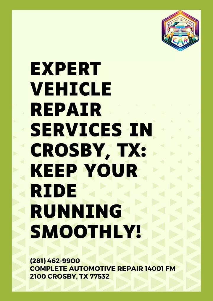 expert vehicle repair services in crosby tx keep