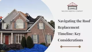 Navigating the Roof Replacement Timeline Key Considerations