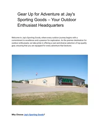 Gear Up for Adventure at Jay's Sporting Goods – Your Outdoor Enthusiast Headquarters