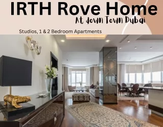 IRTH Rove Home Downtown dubai Studios, 1 & 2 Bedroom Apartments
