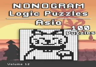 ⭿ READ [PDF] ⚡ Nonogram Puzzles: Asia Hanjie Puzzle Book with Picross Griddler Brainteaser