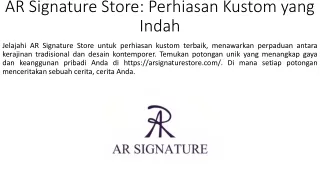 AR Signature Store_Perhiasan Kustom yang Indah