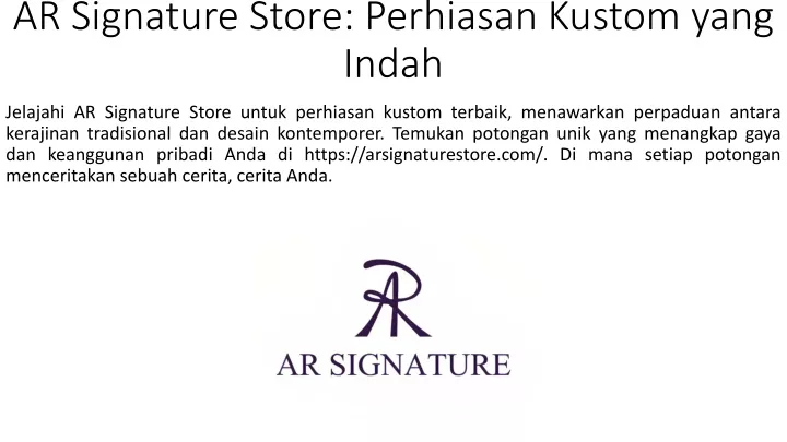 ar signature store perhiasan kustom yang indah