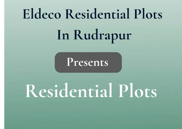eldeco residential plots in rudrapur