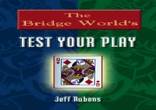 ✔ PDF BOOK DOWNLOAD ❤ The Bridge World's Test Your Play download