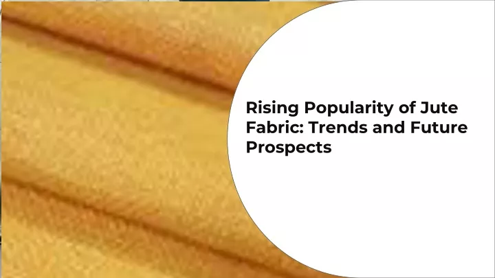 rising popularity of jute fabric trends