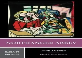 ⭐ PDF Read Online ⭐ Northanger Abbey: A Norton Critical Edition (Norton Critical Editions)