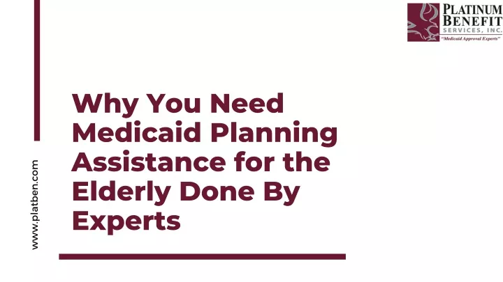 why you need medicaid planning assistance