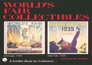 ⭐ PDF KINDLE DOWNLOAD ❤ World's Fair Collectibles: Chicago, 1933 and New York, 1939 (A Sch