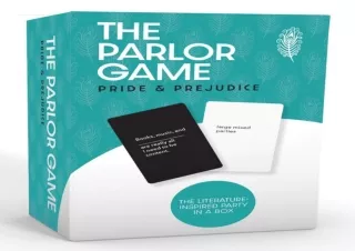 ❤ PDF_ Pride & Prejudice the Parlor Game: A Literature-Inspired Party in a Box read