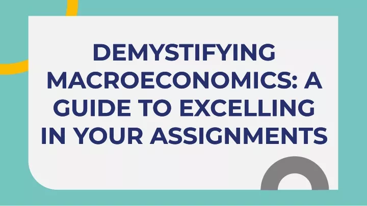 demystifying macroeconomics a guide to excelling