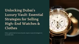 Exclusive Insights: Selling Designer Clothes and Watches in Dubai