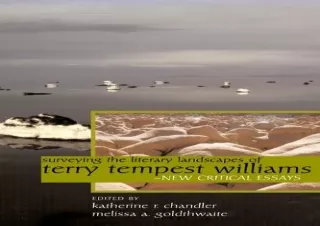 DOWNLOAD ⚡ PDF ⚡ Surveying the Literary Landscapes of Terry Tempest Williams ebooks