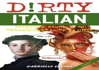 Dirty-Italian-Third-Edition-Everyday-Slang-from-Whats-Up-to-F-Off-Italian-Edition